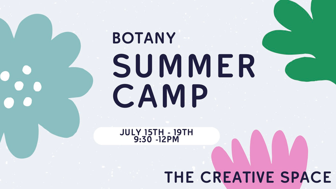 Botany Summer Camp - July 15th - 19th