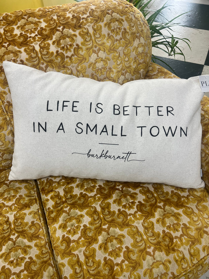 Burkburnett - Better in a Small Town Pillow