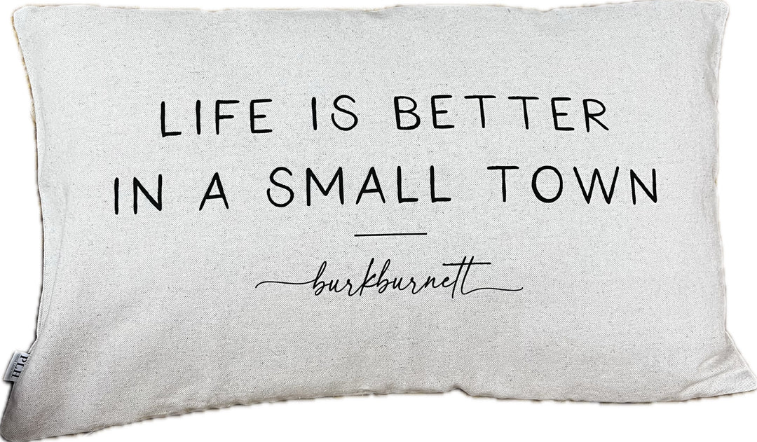 Burkburnett Better In A Small Town Custom Pillow